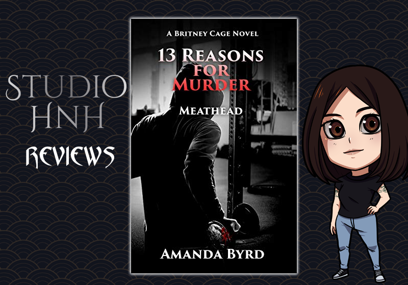 Review: 13 Reasons for Murder: Meathead