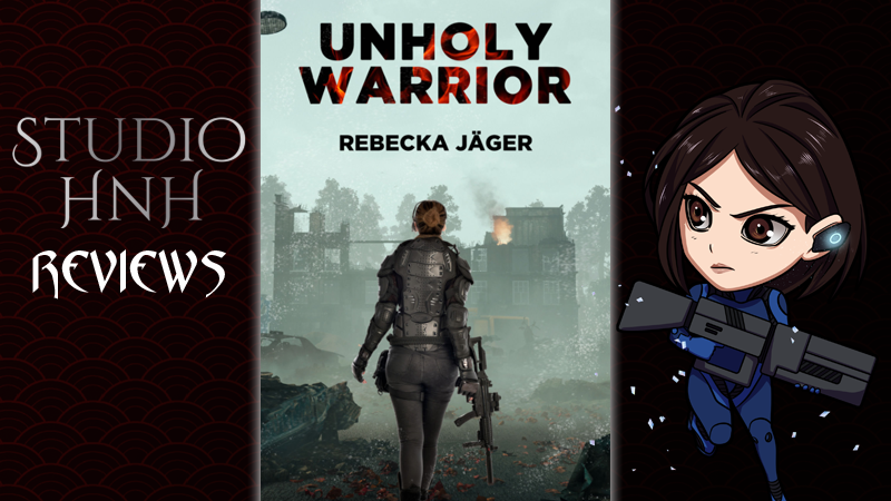Review: Unholy Warrior