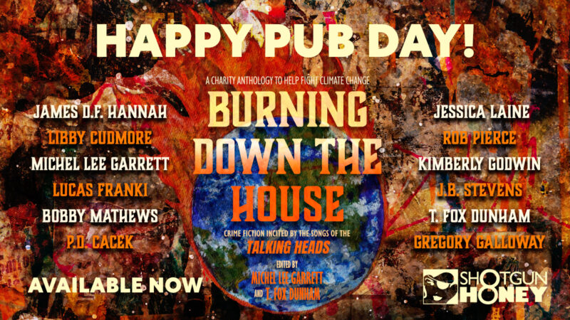 Burning Down the House Released!